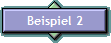 Beispiel 2
