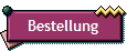 Bestellung