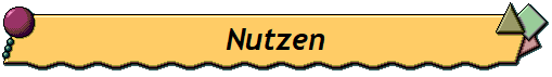 Nutzen
